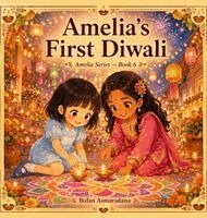 Bulan Asmaradana - Amelia's First Diwali, Inbunden