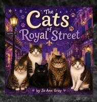 Jo Ann Gray - Cats of Royal Street, Inbunden