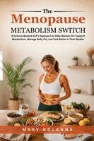 Mary Golanna - Menopause Metabolism Switch, Häftad. Tillgänglighet: Lägg i varukorg