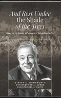 Thomas D Perry, Steven Woodworth, Christopher L Jones - And Rest Under The Shade Of The Trees, Inbunden