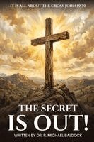 R. Michael Baldock - The Secret Is Out, Häftad