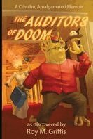 Roy M Griffis - Auditors of Doom, Häftad