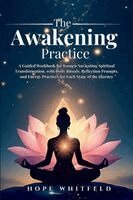 Whitfeld - Awakening Practice, Häftad
