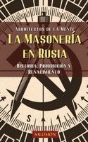 Gerardo Navarro Nemónico - masonería en Rusia, Häftad