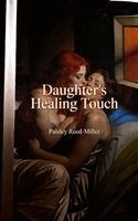 Paisley Reed-Miller - Daughter's Healing Kiss, Häftad
