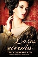 Zibia Gasparetto, Por El Espíritu Lucius - Lazos Eternos, Häftad