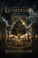 Susan Peltier - Guardianes del Jardín, Häftad