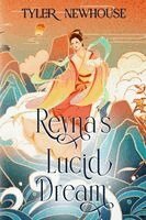 Tyler Newhouse - Reyna's Lucid Dream, Häftad. Tillgänglighet: Tillfälligt slut