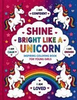 Empowercolor Press - Shine Bright Like a Unicorn, Häftad