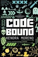 Kendra Moreno - Code Bound, Häftad. Tillgänglighet: Lägg i varukorg