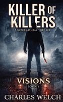 Charles Welch - Killer of Killers, Häftad
