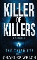 Charles Welch - Killer of Killers, Häftad
