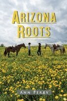 Ann Perry - Arizona Roots, Häftad. Tillgänglighet: Lägg i varukorg