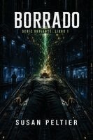 Susan Peltier - Borrado, Häftad