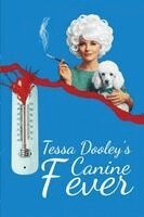 Tessa Dooley - Canine Fever, Häftad