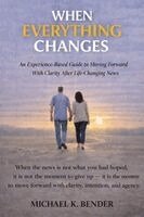 Michael Bender - When Everything Changes, Häftad