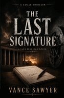 Vance Sawyer - Last Signature, Häftad