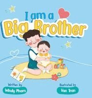 Windy Pham - I am Big Brother, Inbunden. Tillgänglighet: Lägg i varukorg