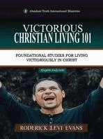 Roderick Levi Evans - Victorious Christian Living 101, Inbunden