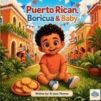 Kijana D Thomas - Puertorican, Boricua & Baby, Häftad. Tillgänglighet: Lägg i varukorg