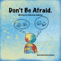 Catherine Valleroy - Don't Be Afraid, Häftad