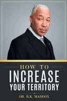 R K Maddox - How to Increase Your Territory, Häftad