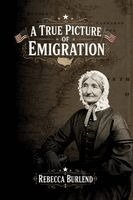 Rebecca Burlend, Edward Burlend - True Picture of Emigration, Häftad