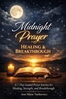 Ann Marie Narkiewicz - Midnight Prayer for Healing and Breakthrough, Häftad