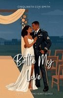 Cinquanta Cox-Smith - Battle My Love, Häftad