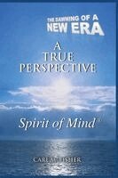 Carl Fisher - True Perspective, Häftad