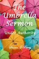 Susan J Perry - Umbrella Sermon, Häftad