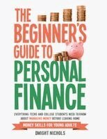 Dwight Nichols - Beginner's Guide to Personal Finance, Häftad