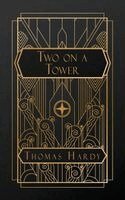 Thomas Hardy - Two on a Tower, Häftad