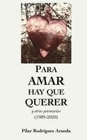 Pilar Rodriguez Aranda - Para amar hay que querer, Häftad. Tillgänglighet: Lägg i varukorg
