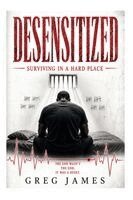 Greg James - Desensitized, Häftad