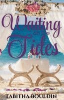 Tabitha Bouldin - Waiting on the Tides, Häftad