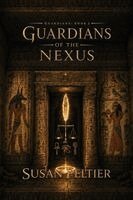 Susan Peltier - Guardians of the Nexus, Häftad. Tillgänglighet: Lägg i varukorg