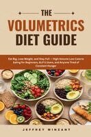 Jeffrey Winzant - Volumetrics Diet Guide, Häftad