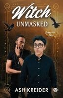 Ash Kreider - Witch Unmasked, Häftad