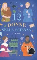 Ava Reid - 12 Donne nella Scienza, Inbunden