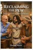 Donald Myers - Reclaiming the Pew, Häftad
