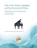 Elena Nezhdanova, Roman Placzek - One-octave Scales, Arpeggios, and Fun Exercises for Piano, Häftad. Tillgänglighet: Lägg i varukorg