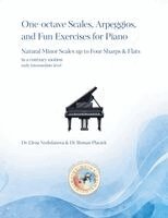 Elena Nezhdanova, Roman Placzek - One-octave Scales, Arpeggios, and Fun Exercises for Piano, Häftad. Tillgänglighet: Lägg i varukorg