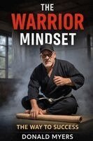 Donald Myers - Warriors Mindset, Häftad