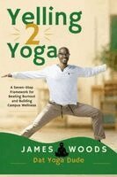 James Woods - Yelling 2 Yoga, Häftad. Tillgänglighet: Lägg i varukorg
