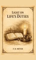 Frederick Brotherton Meyer - Light on Life's Duties, Häftad