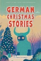Clara Everly - German Christmas Stories, Häftad