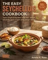 Amelia Ross - Easy Seychellois Cookbook, Häftad