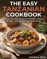 Amelia Ross - Easy Tanzanian Cookbook, Häftad
