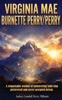 Audrey Landell Perry Williams - Virginia Mae Burnette Perry/Perry, Inbunden